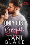 Only Just Begun