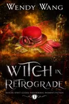 Witch in Retrograde