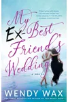 My Ex-Best Friend's Wedding
