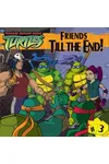 Friends Till the End!
