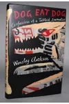 Dog eat dog: confessions of a tabloid journalist