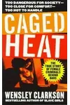 Caged Heat