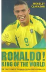 Ronaldo!: King of the World