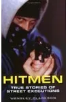 Hitmen: True Stories of Street Executions