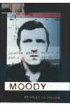 Moody: The Life and Crimes of Britain's Most Notorious Hitman
