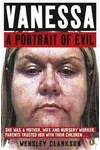 Vanessa: A Portrait Of Evil
