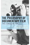 The Philosophy of Documentary Film