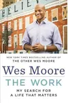 The Work: My Search for a Life That Matters