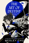 The Art of Destiny