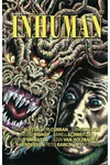 Allen K’s Inhuman Magazine #6, Spring 2015