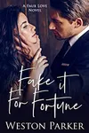 Fake it For Fortune