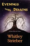 Evenings with Demons