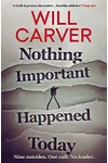 Nothing Important Happened Today