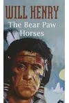 The Bear Paw Horses