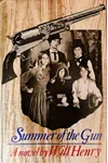 Summer of the Gun