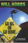 Go Big or Go Home