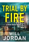 Trial by Fire