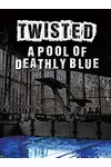 A Pool of Deathly Blue