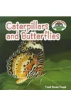 Caterpillars and Butterflies
