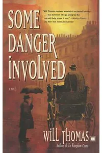 Some Danger Involved