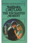 The Enchanted Moment