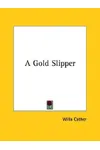 A Gold Slipper