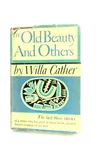The Old Beauty and Others
