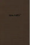Willa Cather's Collected Short Fiction, 1892-1912