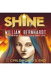 Childhood's End / Shine