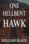 One Hellbent Hawk