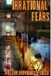 Irrational Fears