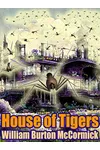 House of Tigers