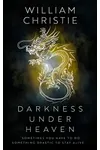 Darkness Under Heaven