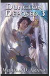 Dungeon Deposed 3