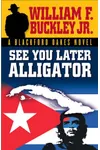 See You Later Alligator