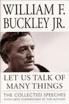 Let Us Talk of Many Things