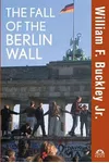The Fall of the Berlin Wall