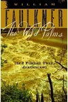 The Wild Palms / If I Forget Thee Jerusalem