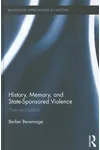 History, Memory, and State-Sponsored Violence: Time and Justice