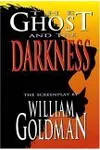 The Ghost and the Darkness