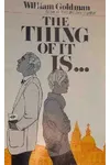 The Thing of It Is