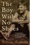 The Boy with No Shoes