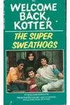 The Super Sweathogs