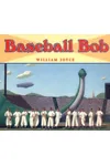 Baseball Bob