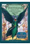 Toothiana, Queen of the Tooth Fairy Armies