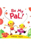 Be My Pal