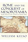 Rome and the Conquest of Mesopotamia