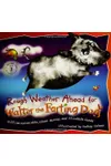 Rough Weather Ahead for Walter the Farting Dog / Walter the Farting Dog and the Windy Day