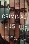 A Criminal Justice
