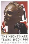 The Nightmare Years: 1930-40